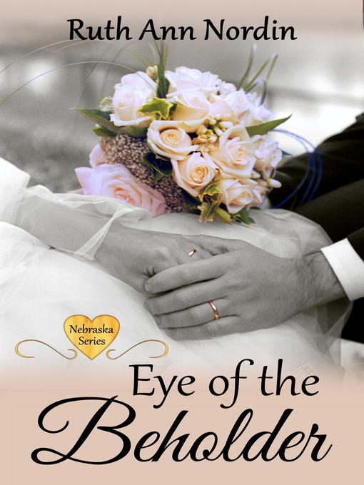 Title details for Eye of the Beholder by Ruth Ann Nordin - Available